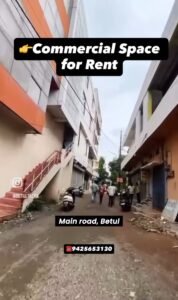 Commercial Space for Rent in Betul – Kalapatha Prime Location
